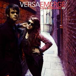 VersaEmerge : Live Acoustic
